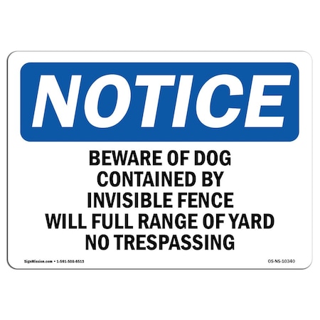 Signmission OSHA Notice Sign, 3.5" H, Beware Of Dog Contained By Invisible Fence Sign, Landscape, 10PK OS-NS-D-35-L-10340-10PK